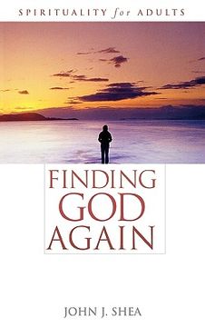 portada finding god again: spirituality for adults (en Inglés)