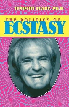 portada The Politics of Ecstasy (Leary, Timothy) (en Inglés)