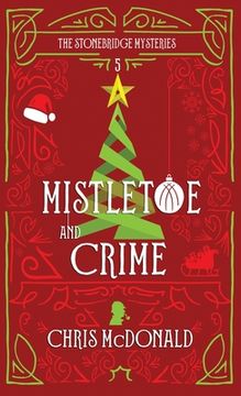 portada Mistletoe and Crime: A modern cosy mystery with a classic crime feel (en Inglés)