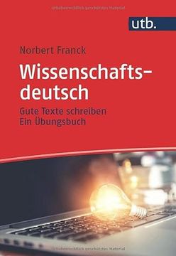 portada Wissenschaftsdeutsch: Gute Texte Schreiben? Ein Übungsbuch (in German)