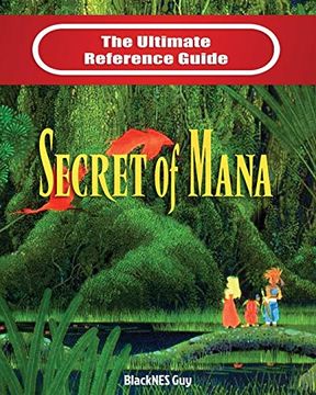 portada Snes Classic: The Ultimate Reference Guide to the Secret of Mana (en Inglés)