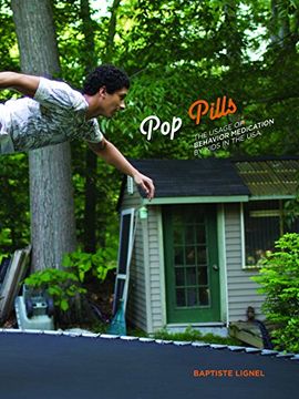 portada Pop Pills: The Usage of Behavior Medication by Kids in the USA