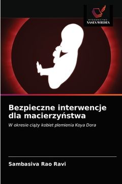portada Bezpieczne interwencje dla macierzyństwa (en Polaco)