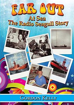 portada Far out at sea - the Radio Seagull Story (en Inglés)