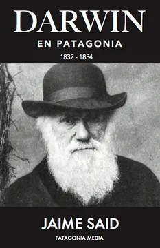 portada Darwin en la Patagonia 1832-1834