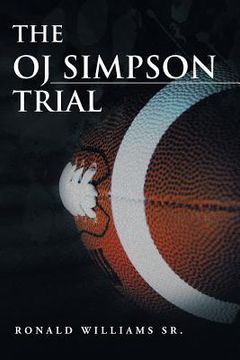 portada The Oj Simpson Trial (en Inglés)