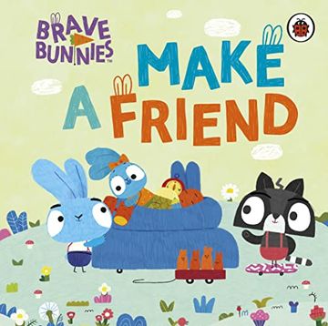 portada Brave Bunnies Make a Friend (in English)