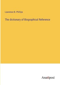 portada The dictionary of Biographical Reference 