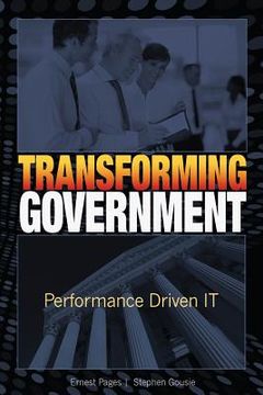 portada Transforming Government: Performance Driven IT (en Inglés)