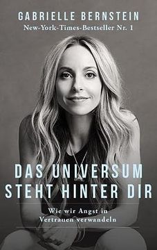 portada Das Universum Steht Hinter Dir: Wie wir Angst in Vertrauen Verwandeln (in German)