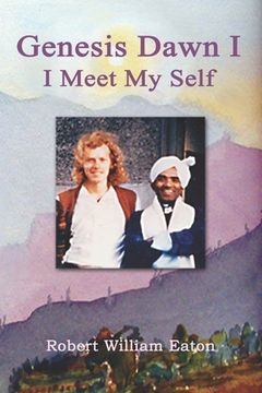 portada Genesis Dawn I: I Meet My Self (in English)