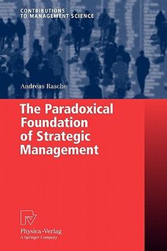 portada the paradoxical foundation of strategic management (en Inglés)