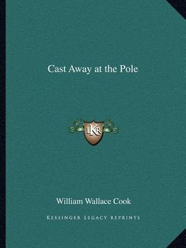 portada cast away at the pole (en Inglés)