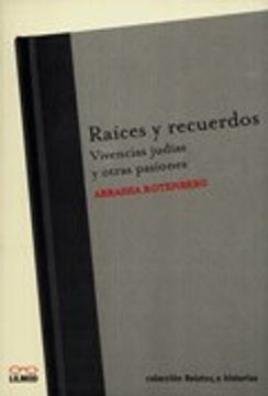 portada raices y recuerdos (in Spanish)