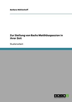 portada Zur Stellung von Bachs Matthäuspassion in ihrer Zeit (German Edition)