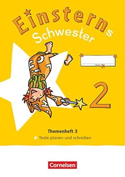 portada Einsterns Schwester - Sprache und Lesen - Neubearbeitung 2022 - 2. Schuljahr: Themenheft 3 - Verbrauchsmaterial (en Alemán)