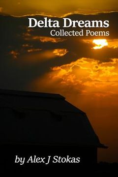 portada Delta Dreams: Collected Poems (en Inglés)