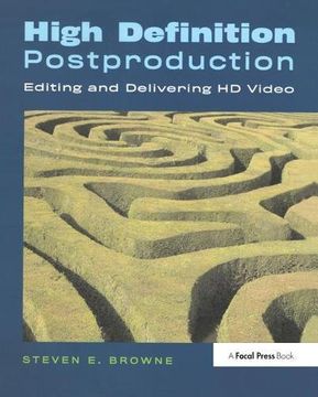 portada High Definition Postproduction: Editing and Delivering HD Video (en Inglés)