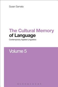 portada Cultural Memory of Language: Contemporary Applied Linguistics Volume 5