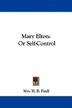 portada mary elton: or self-control (in English)
