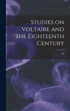 portada Studies on Voltaire and the Eighteenth Century; 90 (in English)