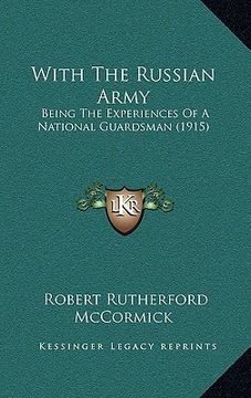portada with the russian army: being the experiences of a national guardsman (1915)