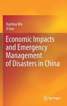 portada Economic Impacts and Emergency Management of Disasters in China (en Inglés)