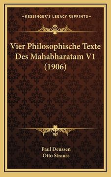 portada Vier Philosophische Texte Des Mahabharatam V1 (1906) (en Francés)