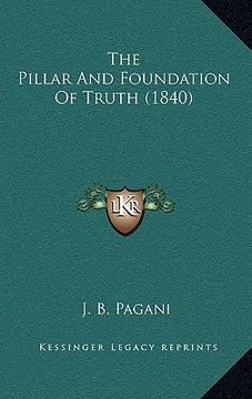 portada the pillar and foundation of truth (1840) (in English)