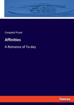 portada Affinities: A Romance of To-day