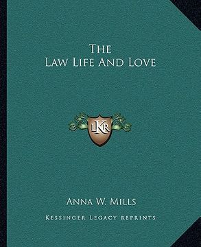 portada the law life and love (en Inglés)