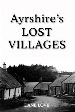 portada Ayrshire's Lost Villages