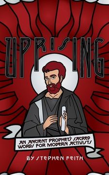 portada Uprising: An Ancient Prophet's Sacred Words for Modern Activists