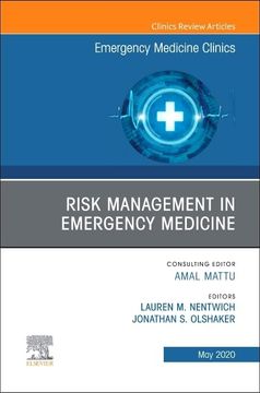 portada Risk Management in Emergency Medicine, an Issue of Emergency Medicine Clinics of North America (Volume 38-2) (The Clinics: Internal Medicine, Volume 38-2) (en Inglés)