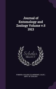 portada Journal of Entomology and Zoology Volume v.5 1913 (en Inglés)