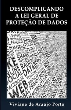 portada Descomplicando a Lei Geral de Proteção de Dados (en Portugués)
