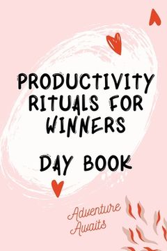 portada Productivity Rituals for Winners Day Book (en Inglés)