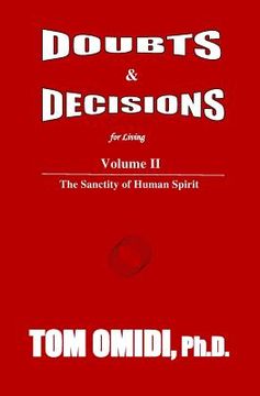 portada Doubts and Decisions for Living Vol. II: Volume II: The Sanctity of Human Spirit (in English)