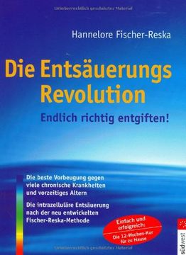 portada Die Entsäuerungs-Revolution: Endlich Richtig Entgiften! (en Alemán)