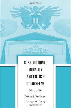 portada Constitutional Morality and the Rise of Quasi-Law