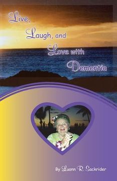 portada Live, Laugh, and Love with Dementia (in English)