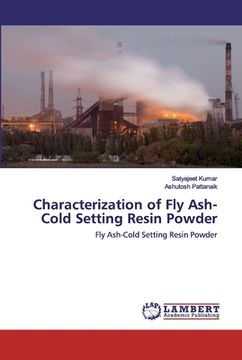 portada Characterization of Fly Ash-Cold Setting Resin Powder (en Inglés)