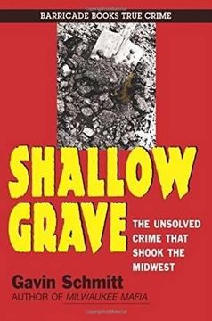 portada Shallow Grave: The Unsolved Crime That Shook the Midwest (in English)