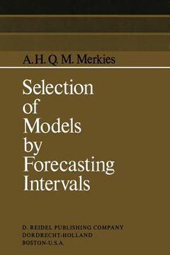portada Selection of Models by Forecasting Intervals (en Inglés)