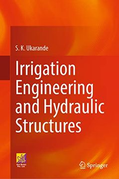 portada Irrigation Engineering and Hydraulic Structures (en Inglés)