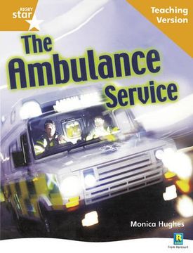 portada Rigby Star Non-Fiction Guided Reading Orange Level: The Ambulance Service Teaching Version: Orange Level Non-Fiction (en Inglés)