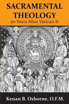 portada Sacramental Theology: Fifty Years After Vatican II (en Inglés)