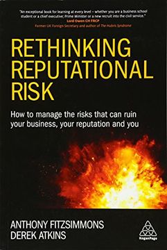 portada Rethinking Reputational Risk: How to Manage the Risks that can Ruin Your Business, Your Reputation and You (in English)