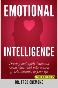 portada Emotional Intelligence: Develop and apply improved social skills and take control of relationships in your life - 2nd Edition