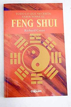 portada Todo lo que Necesita Saber Sobre el Feng Shui